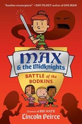 Max and the Midknights: Battle of the Bodkins - PEIRCE,  Lincoln - 9780593125915