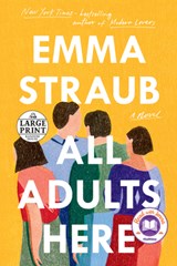 All Adults Here - Emma Straub - 9780593171806