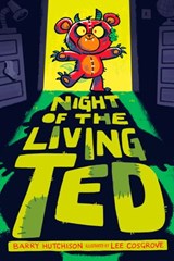 Night of the Living Ted - Barry Hutchison - 9780593174296