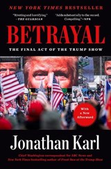Betrayal - Jonathan Karl - 9780593186336