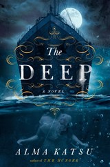 Deep - Alma Katsu - 9780593189160