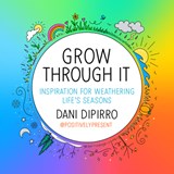 Grow Through It - Dani Dipirro - 9780593189375