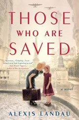 Those Who Are Saved - LANDAU,  Alexis - 9780593190531