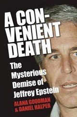 A Convenient Death - Alana Goodman ; Daniel Halper - 9780593192245