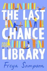 The Last Chance Library - SAMPSON,  Freya - 9780593201374