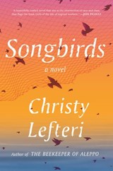 Songbirds - Christy Lefteri - 9780593238059