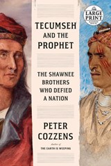 Tecumseh and the Prophet - Peter Cozzens - 9780593295465