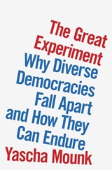 The Great Experiment - Yascha Mounk - 9780593296820