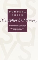 Metaphor & Memory - Cynthia Ozick - 9780593313220