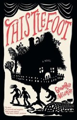 Thistlefoot - GennaRose Nethercott - 9780593314166