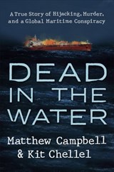 Dead in the Water - Matthew Campbell ; Kit Chellel - 9780593329245
