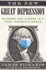 The New Great Depression - James Rickards - 9780593330272