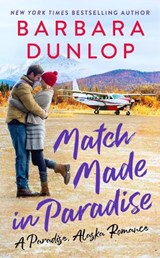 Match Made in Paradise - Barbara Dunlop - 9780593332962