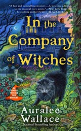 In the Company of Witches - Auralee Wallace - 9780593335833