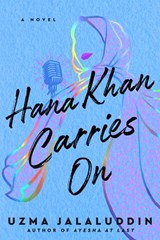 Hana Khan Carries On - Uzma Jalaluddin - 9780593336373