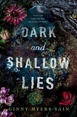 Dark and Shallow Lies - Ginny Myers Sain - 9780593403976