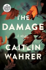 Damage - Caitlin Wahrer - 9780593414408