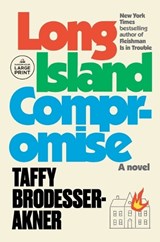 Long Island Compromise - Taffy Brodesser-Akner - 9780593415177
