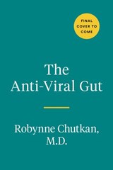 The Anti-Viral Gut - Robynne Chutkan MD - 9780593420843