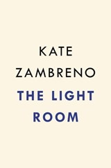 The Light Room - Kate Zambreno - 9780593421086