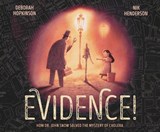 Evidence!: How Dr. John Snow Solved the Mystery of Cholera - Deborah Hopkinson - 9780593426821