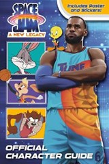 Space Jam: A New Legacy: Official Character Guide (Space Jam: A New Legacy) - LEWMAN,  David - 9780593428344