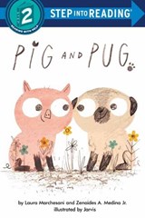 Pig and Pug - Laura Marchesani ; Zenaides A. Medina Jr. - 9780593432587