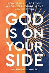 God Is on Your Side - Joshua Ryan Butler - 9780593445075