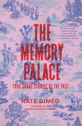 The Memory Palace - Nate DiMeo - 9780593446164