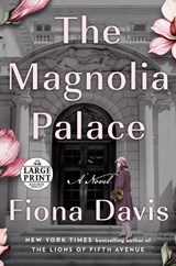 The Magnolia Palace - Fiona Davis - 9780593460153