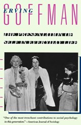 The Presentation of Self in Everyday Life - Erving Goffman - 9780593468296