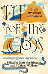 Fit for the Gods - Jenn Northington ; S. Zainab Williams - 9780593469248