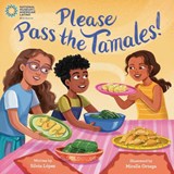 Please Pass the Tamales! - Silvia López - 9780593482155