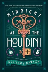 Midnight at the Houdini - Delilah S. Dawson - 9780593486825
