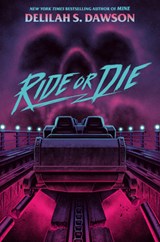 Ride or Die - Delilah S. Dawson - 9780593486863