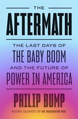 The Aftermath - Philip Bump - 9780593489697