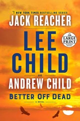 Better Off Dead - Lee Child ; Andrew Child - 9780593505038