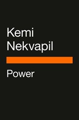 Power - Kemi Nekvapil - 9780593512111