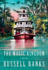 The Magic Kingdom - Russell Banks - 9780593535165
