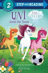 Uni Joins the Team (Uni the Unicorn) - Amy Krouse Rosenthal - 9780593566640