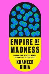Empire of Madness - Khameer Kidia - 9780593594285