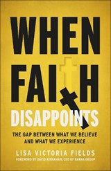 When Faith Disappoints - Lisa Victoria Fields - 9780593601181