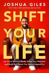 Shift Your Life - Joshua Giles - 9780593602652