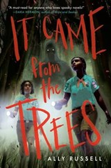 It Came from the Trees - Ally Russell - 9780593646991