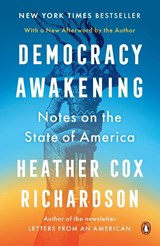 Democracy Awakening - Heather Cox Richardson - 9780593652985