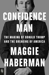 Confidence Man - Maggie Haberman - 9780593653005