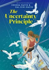 The Uncertainty Principle - Joshua Davis ; Kal Kini-Davis - 9780593660300