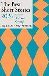 The Best Short Stories 2026 - Tommy Orange ; Jennifer Minton Quigley - 9780593689622