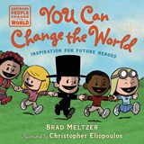 You Can Change the World - Brad Meltzer - 9780593700464