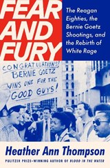 Fear and Fury - Heather Ann Thompson - 9780593702093